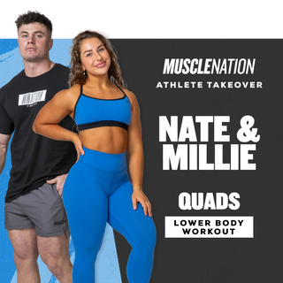 Millie & Nate's Quads Workout-Muscle Nation