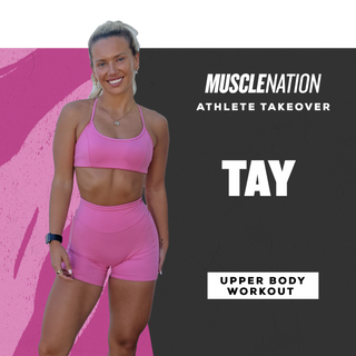 Tay Goody Upper Body Workout-Muscle Nation