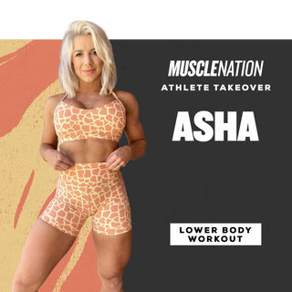 Asha's Full Lower Body Workout-Muscle Nation