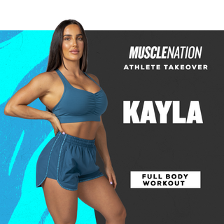 Kayla's Full Body Workout-Muscle Nation