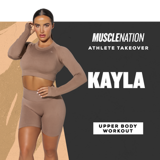 Kayla's Upper Body Workout-Muscle Nation