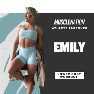 Emily King Lower Body Workout-Muscle Nation