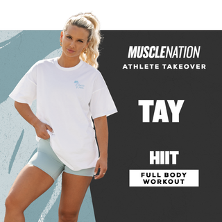 Tay Full Body Hitt Workout-Muscle Nation